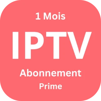 Abonnement IPTV d'un mois