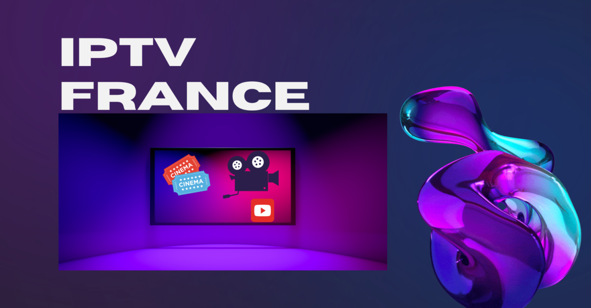 L’avenir de l’IPTV France