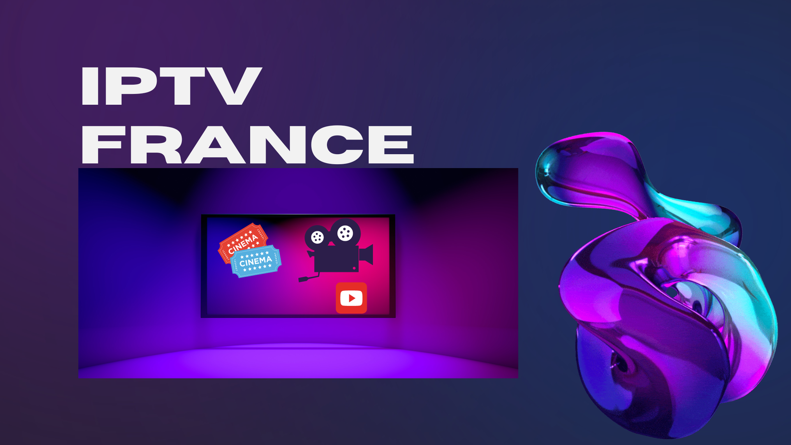 L’avenir de l’IPTV France