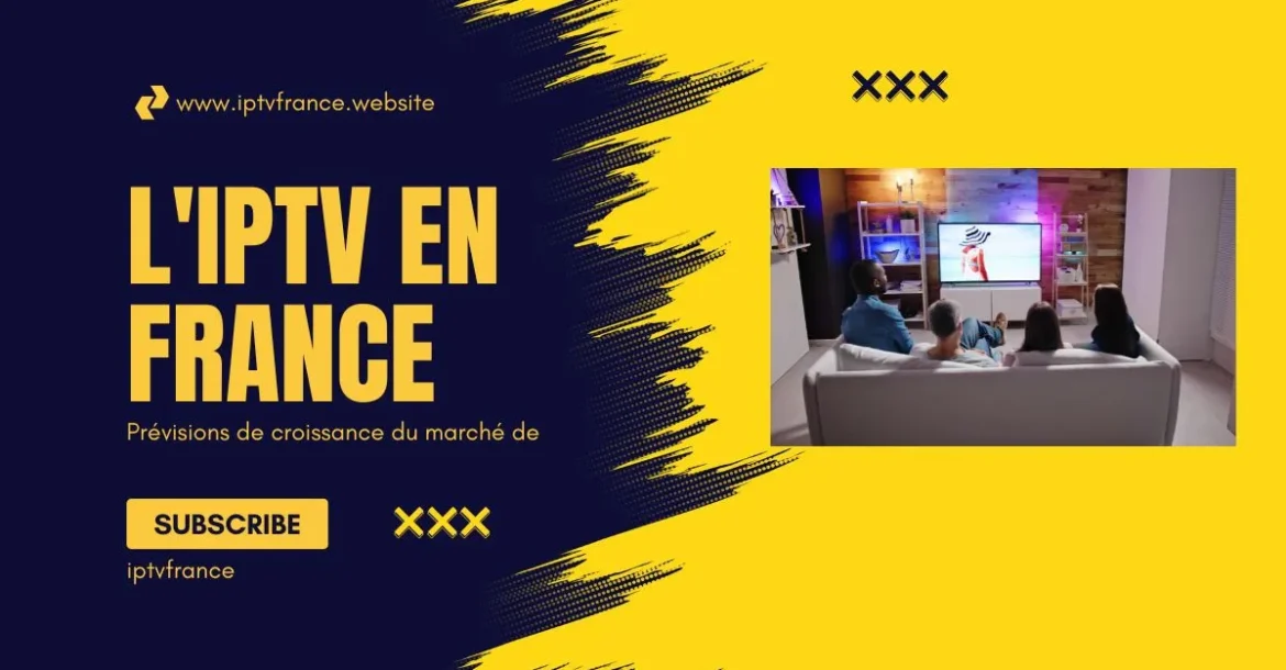 l'IPTV en France