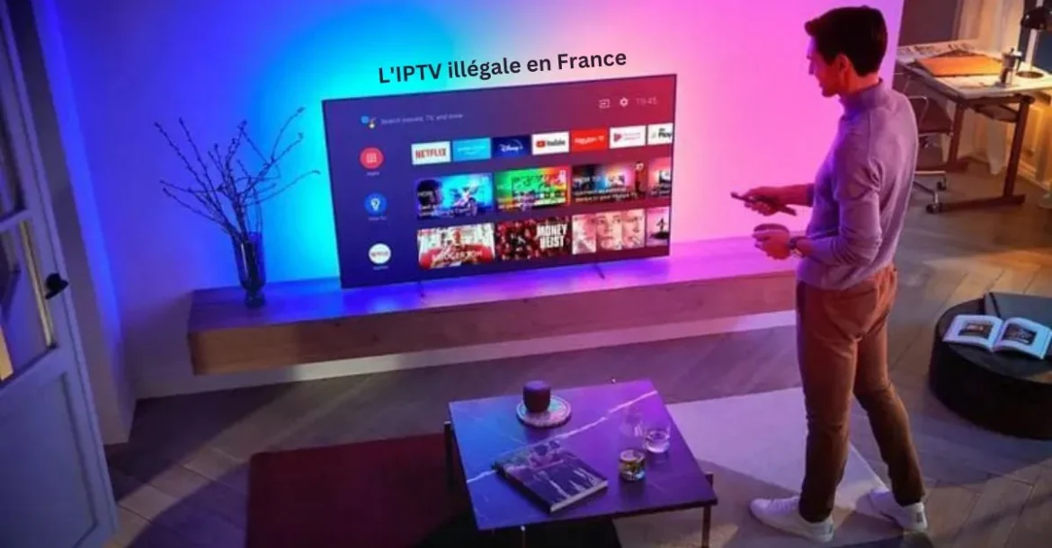 L'IPTV illégale en France