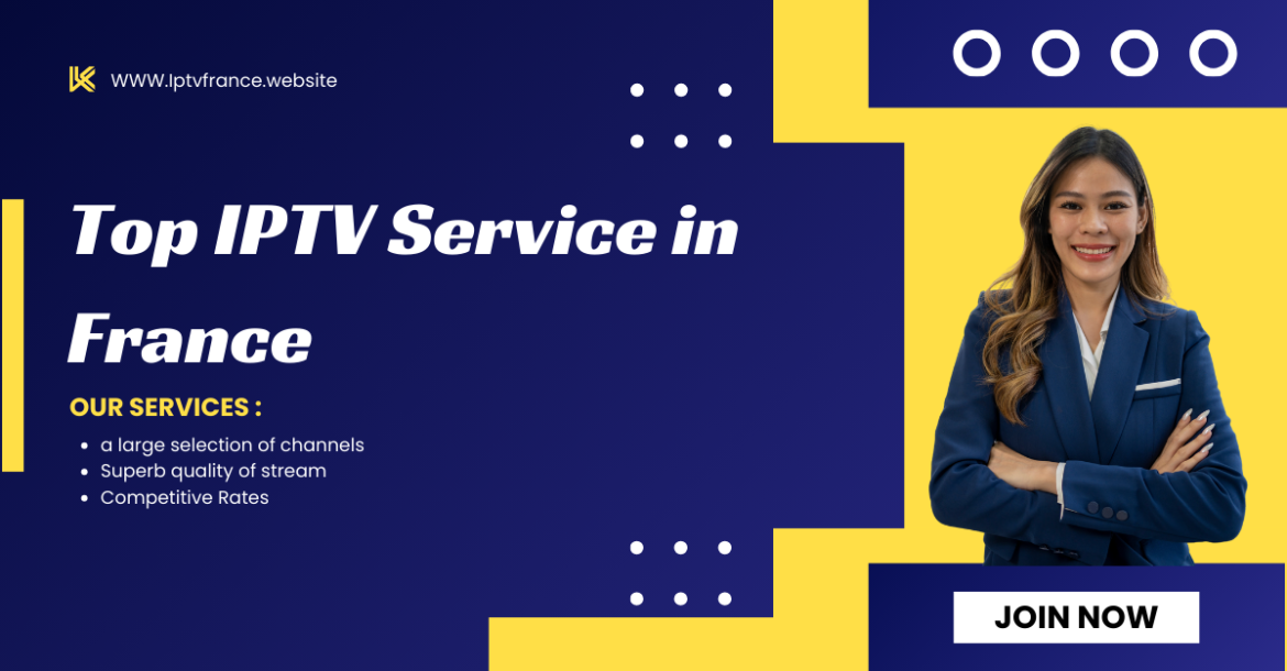 Top IPTV Service in France